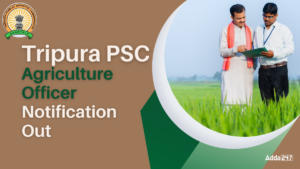 Tripura PSC Agriculture Officer Notification Out (1)