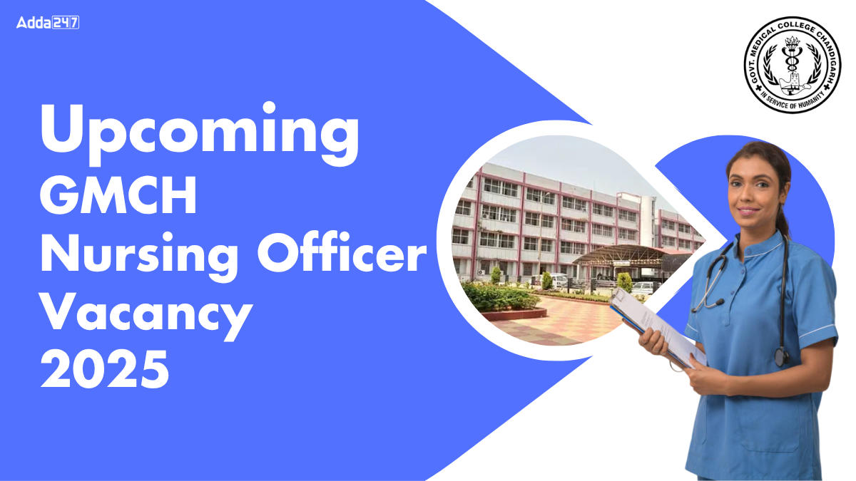 Upcoming GMCH Nursing Officer Vacancy 2025