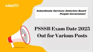 PSSSB Exam Date 2025 Out for Various Posts