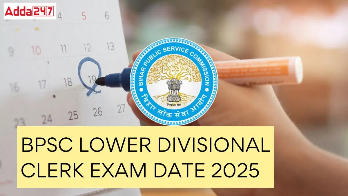 BPSC LDC Exam date 2025