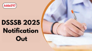 DSSSB Recruitment 2025
