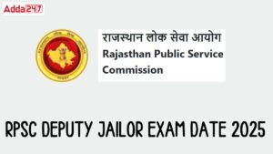rpsc deputy jailor exam date 2025
