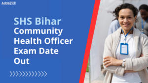Bihar CHO Exam Date 2025 out