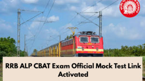 RRB ALP CBAT Exam Official Mock Test Link Activated