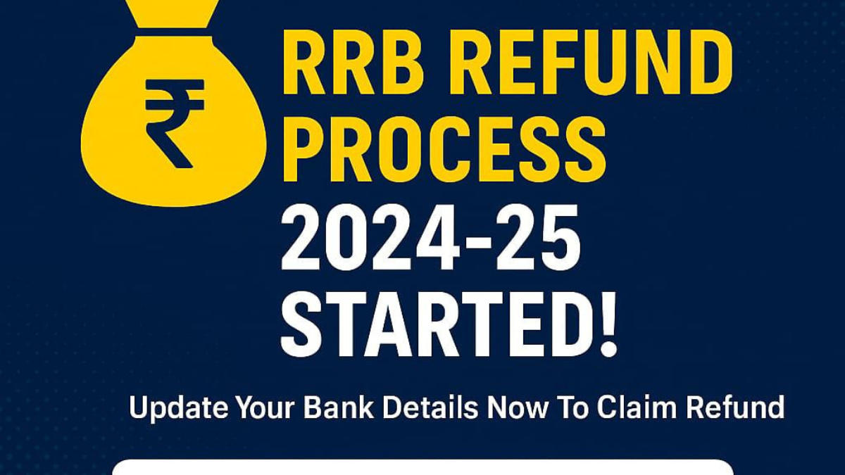 RRB Refund Process Started for 2024-25 Exams: Update Bank Details Now!