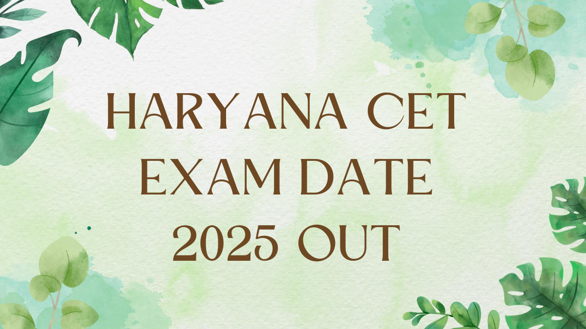 HSSC CET Exam Date 2025