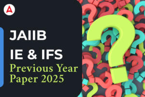 JAIIB IE & IFS Previous Year Paper