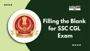 Filling the Blank for SSC CGL Exam