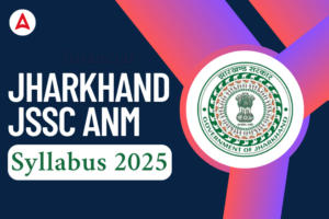 Jharkhand JSSC ANM Syllabus