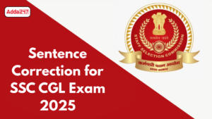 Sentence Correction for SSC CGL Exam