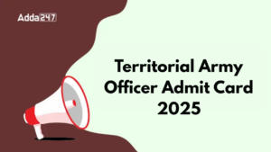 Territorial Army Officer Admit Card 2025