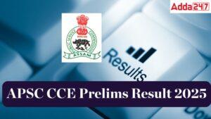APSC CCE Prelims Result 2025
