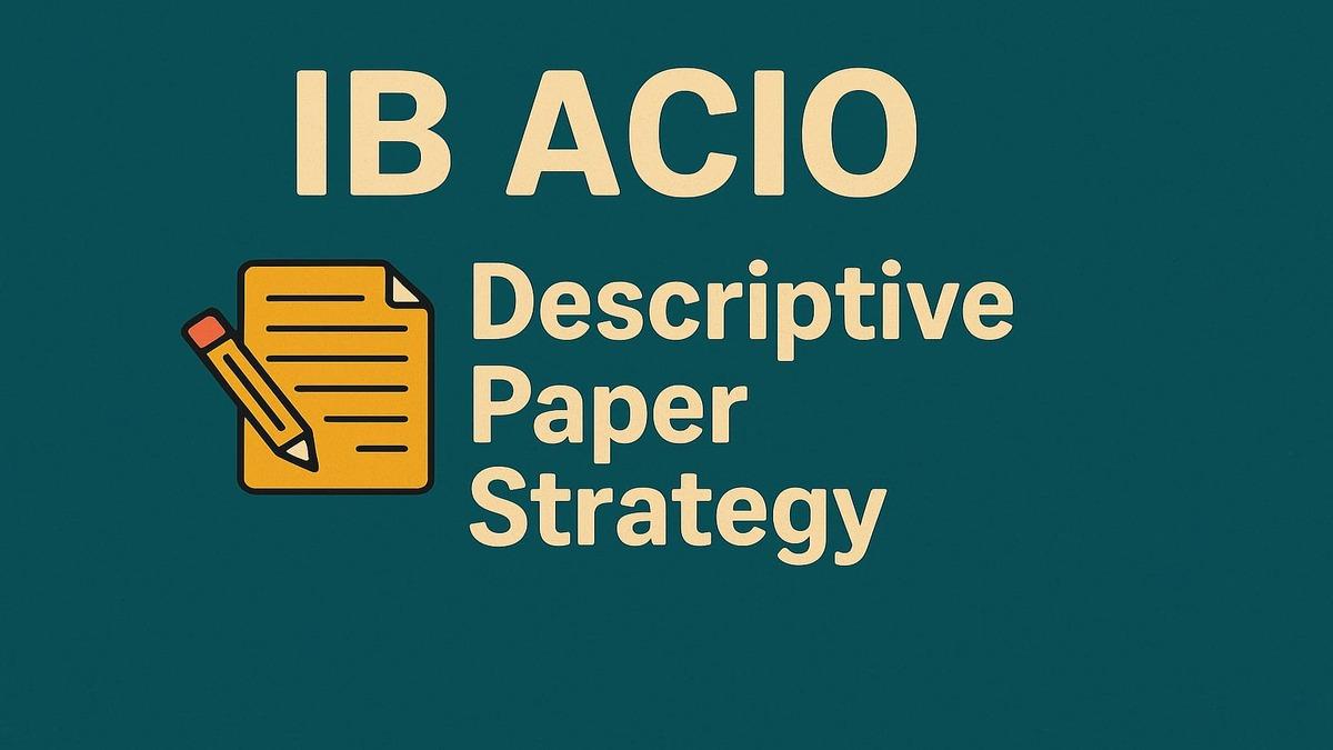 IB ACIO Descriptive Paper