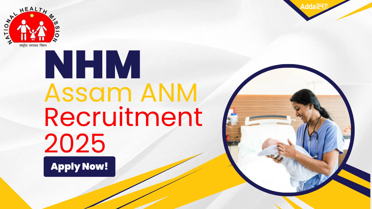 NHM Assam ANM Recruitment 2025