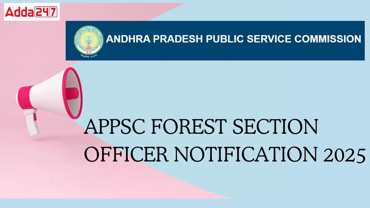 APPSC Forest Section Officer Notification 2025