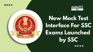 New Mock Test Interface For SSC Exams Launched by SSC