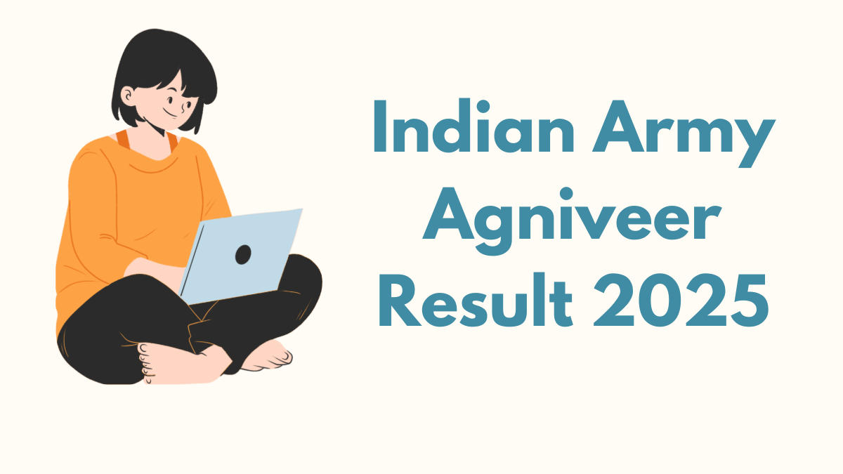 Indian Army Agniveer Result 2025
