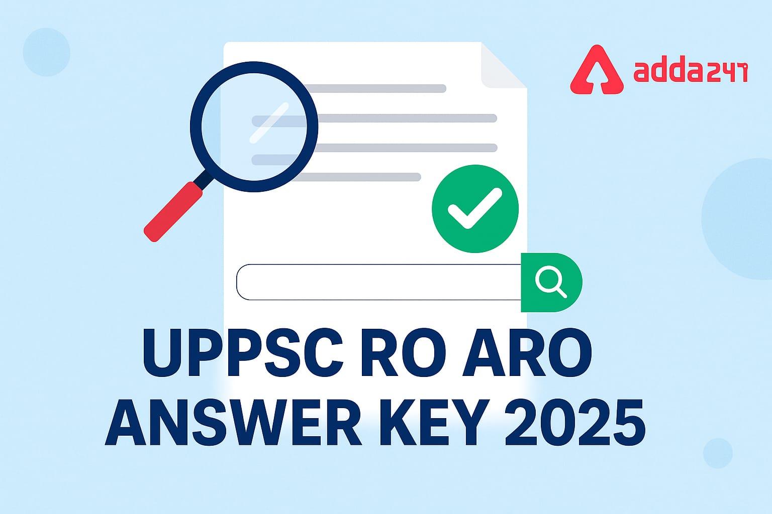 UPPSC RO ARO Answer Key 2025