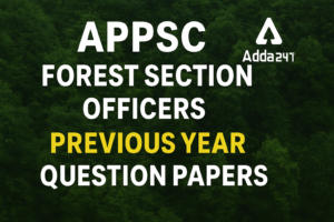 APPSC Forest Section Officers Previous Year Question Papers, Download PDF