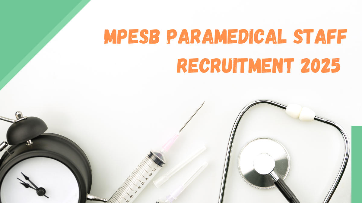 MPESB Paramedical Staff Recruitment 2025