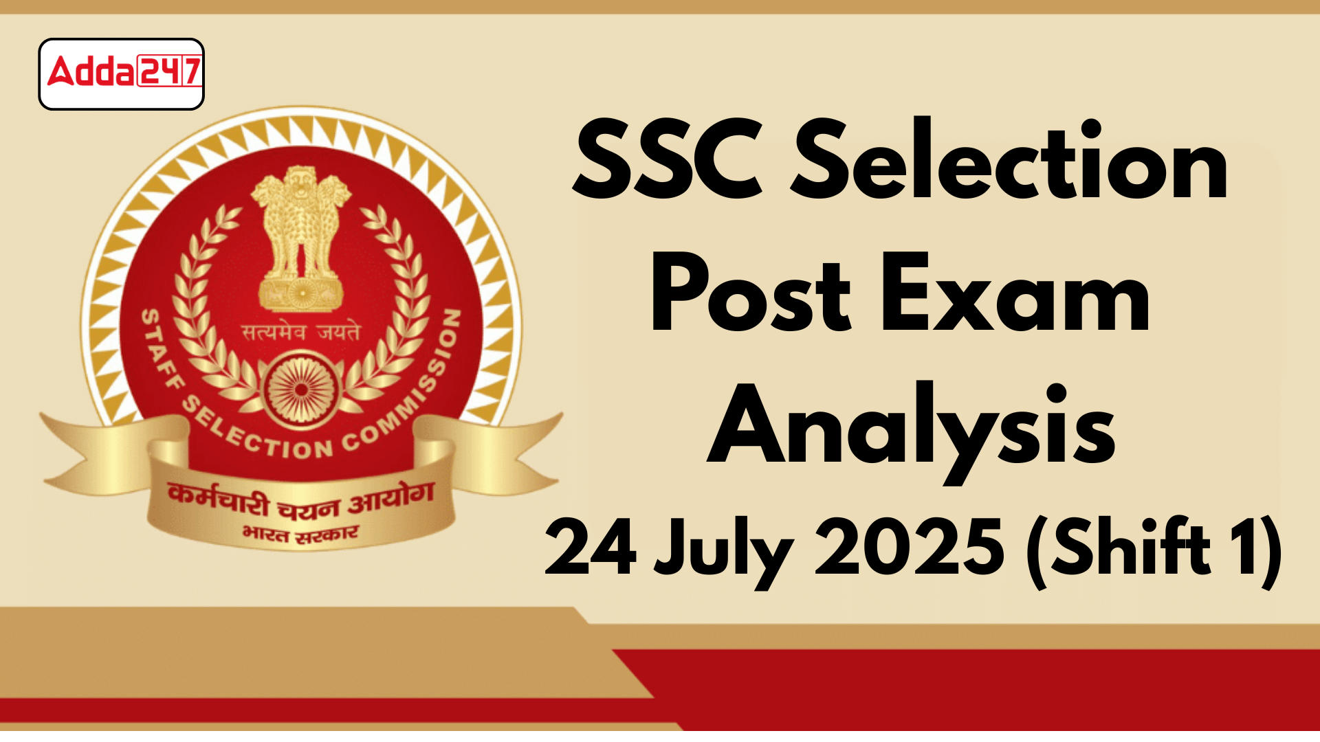 SSC Selection Post Exam Analysis