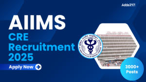 AIIMS CRE Recruitment 2025-