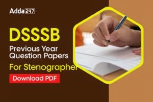DSSSB Stenographer Previous Year Papers, Download PDF