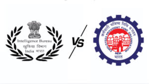 IB ACIO vs EPFO EO/AO: A Complete Comparison Guide for Aspirants