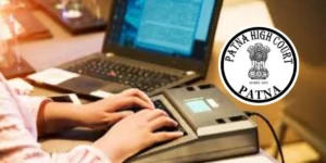 Patna High Court Stenographer Vacancy 2025