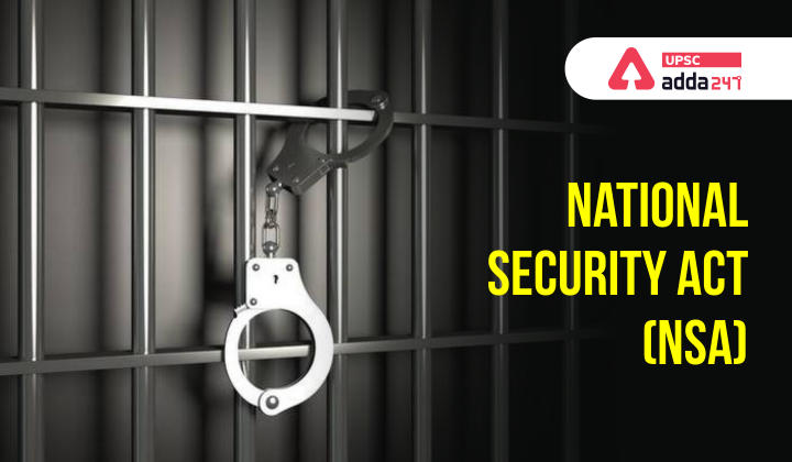 National Security Act (NSA)-upsc