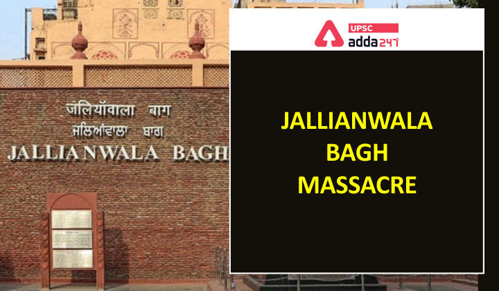 Jallianwala Bagh massacre upsc