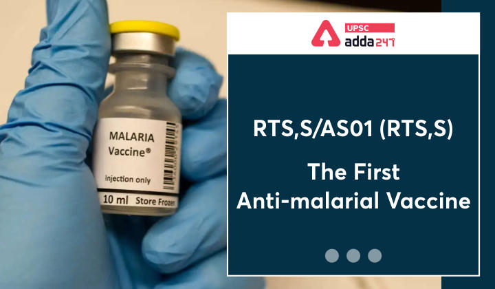 आरटीएस, एस या मॉस्क्युरिक्स- डब्ल्यूएचओ द्वारा स्वीकृत विश्व की प्रथम मलेरिया वैक्सीन_30.1