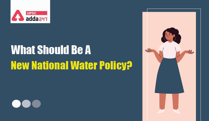 What Should be a New National Water Policy?_30.1