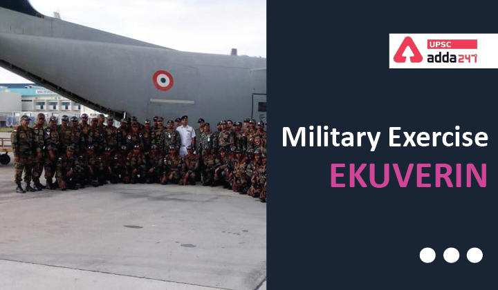 Military Exercise EKUVERIN UPSC