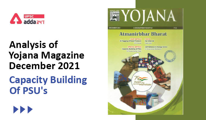 Analysis of Yojana Magazine : "Capacity Building of PSU's"_30.1