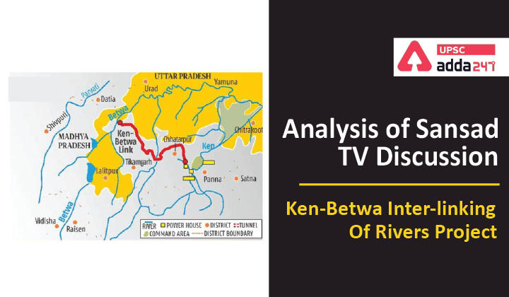 Analysis of Sansad TV Discussion: Ken-Betwa inter-linking of rivers project_30.1