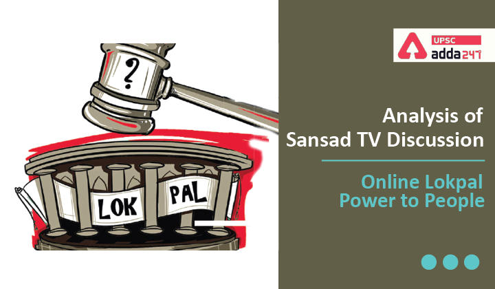 Analysis of Sansad TV Discussion : "Online Lokpal: Power to People"_30.1