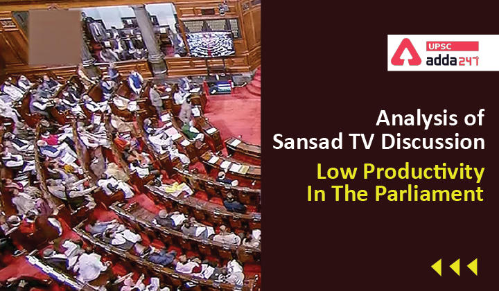 Analysis of Sansad TV Discussion: Low Productivity in the Parliament_30.1