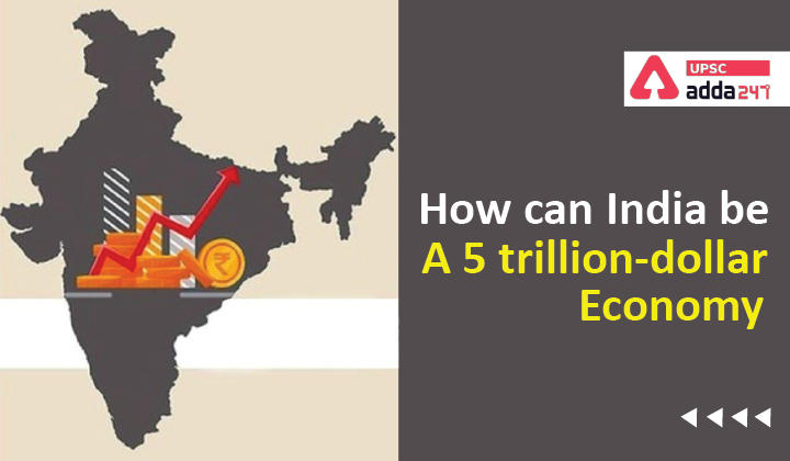 How can India be a 5 trillion-dollar economy