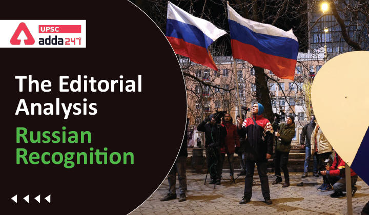 The Editorial Analysis- Russian Recognition