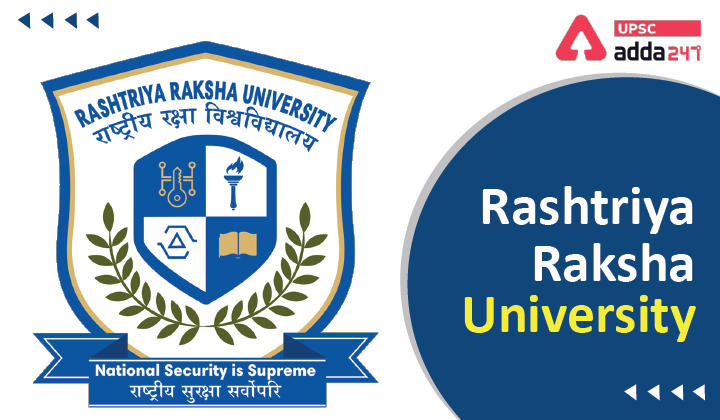 Rashtriya Raksha University UPSC