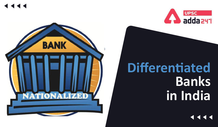 Differentiated Banks in India