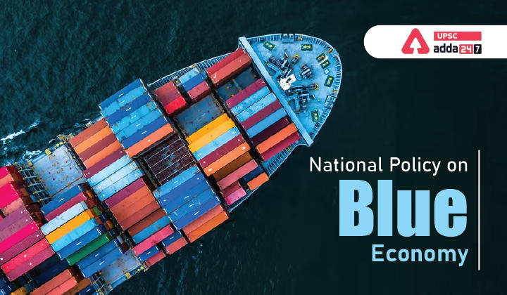 National Policy on Blue Economy UPSC