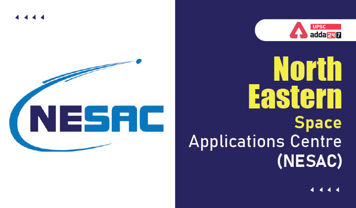 North Eastern Space Applications Centre (NESAC)