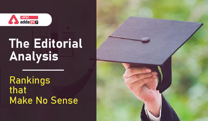 The Editorial Analysis- Rankings that Make No Sense