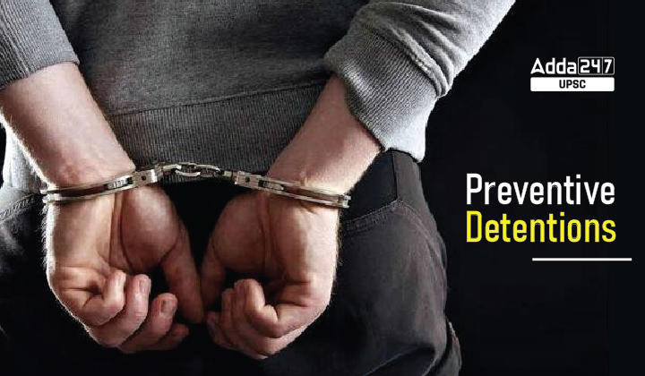 Preventive Detentions