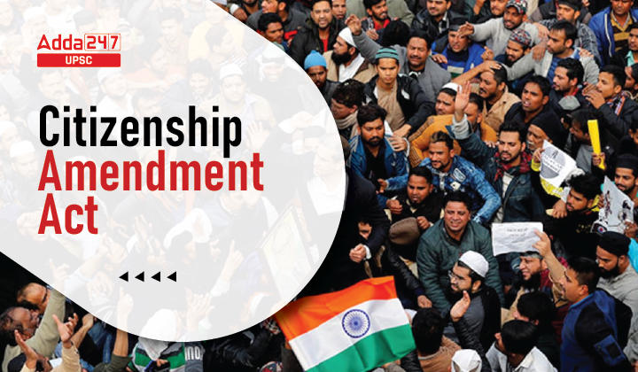 Citizenship Amendment Act