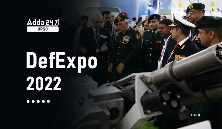 DefExpo 2022 UPSC