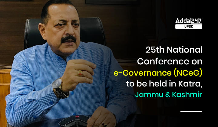 25th National Conference on e-Governance (NCeG) to be held in Katra, Jammu & Kashmir