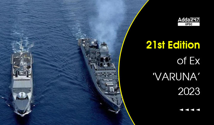 21st Edition of Ex 'VARUNA’ 2023